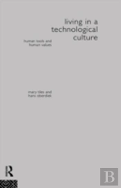 Living In A Technological Culture