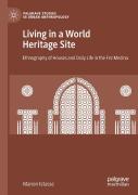 Living In A World Heritage Site