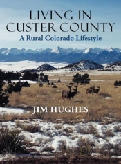 Living In Custer County