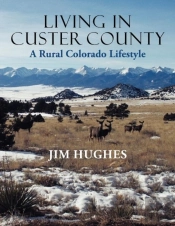 Living In Custer County