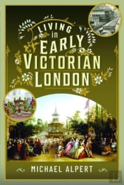Bertrand.pt - Living In Early Victorian London