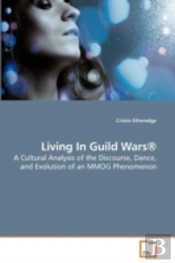 Living In Guild Wars®