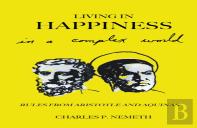 Living In Happiness In A Complex World