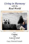 Living In Harmony With The Real World Volume 3