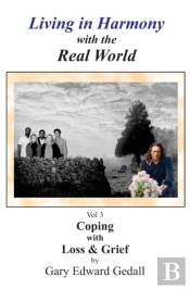 Living In Harmony With The Real World Volume 3