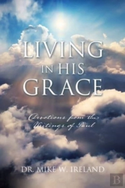 Bertrand.pt - Living In His Grace: Devotions From The