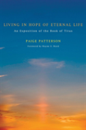 Living In Hope Of Eternal Life