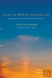 Living In Hope Of Eternal Life