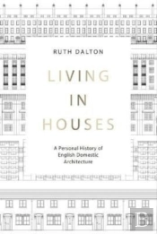 Living In Houses