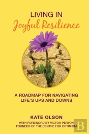 Living In Joyful Resilience