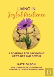 Living In Joyful Resilience