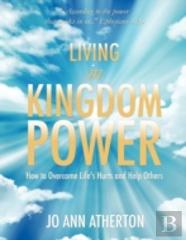Living In Kingdom Power