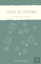 Living In Lockdown