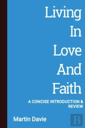 Living In Love And Faith