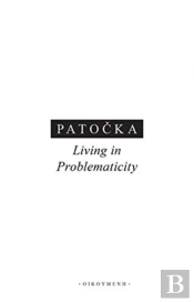 Living In Problematicity