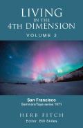 Living In The 4th Dimension