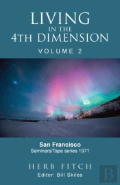Living In The 4th Dimension