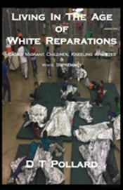 Living In The Age Of White Reparations