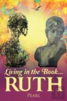 Living In The Book ... Ruth