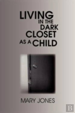 Bertrand.pt - Living In The Dark Closet As A Child