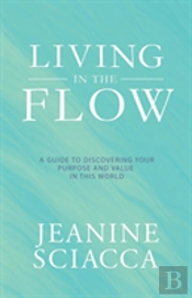 Living In The Flow