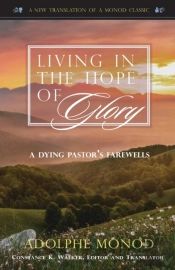 Living In The Hope Of Glory: A Dying Pas
