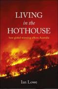 Living In The Hothouse