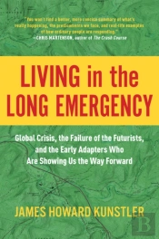 Living In The Long Emergency