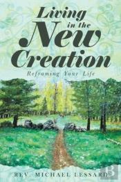Living In The New Creation: Reframing Yo