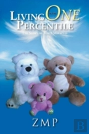 Living In The One Percentile: The Story