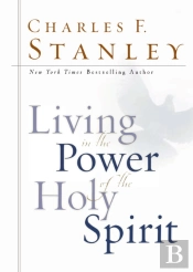 Living In The Power Of The Holy Spirit