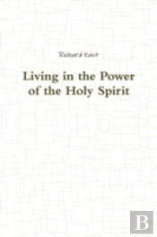 Living In The Power Of The Holy Spirit
