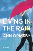 Living In The Rain