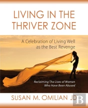Living In The Thriver Zone