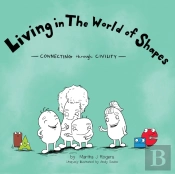 Living In The World Of Shapes