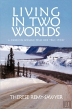 Bertrand.pt - Living In Two Worlds: A Gwich'In  Women