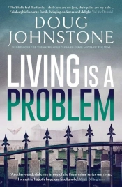 Living Is A Problem