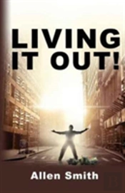 Living It Out!