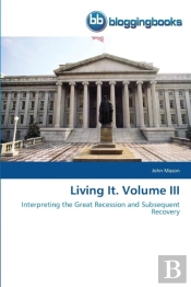Living It. Volume Iii