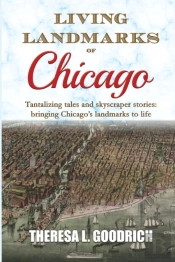 Living Landmarks Of Chicago
