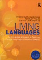Living Languages: An Integrated Approach To Teaching Foreign Languages In Primary Schools