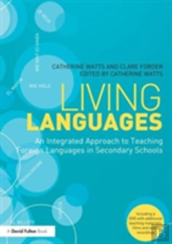 Bertrand.pt - Living Languages: An Integrated Approach To Teaching Foreign Languages In Secondary Schools