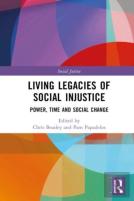 Living Legacies Of Social Injustice