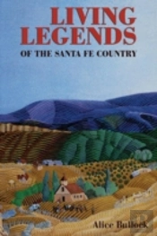 Living Legends Of The Santa Fe Country