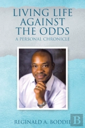 Living Life Against The Odds
