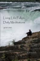 Living Life Fully'S Daily Meditations