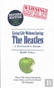 Living Life Without Loving The Beatles