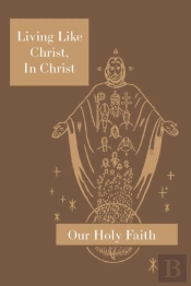 Living Like Christ, In Christ