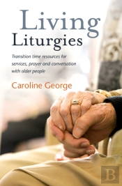 Living Liturgies