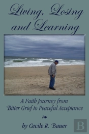 Living, Losing And Learning